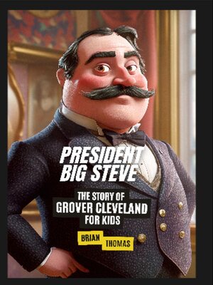 cover image of President Big Steve